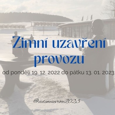 Zimní uzavření provozu 